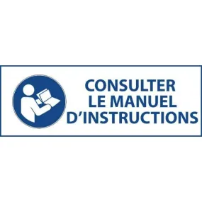 Panneau 'consulter le manuel/la notice d'instructions' autocollant 450x150mm
